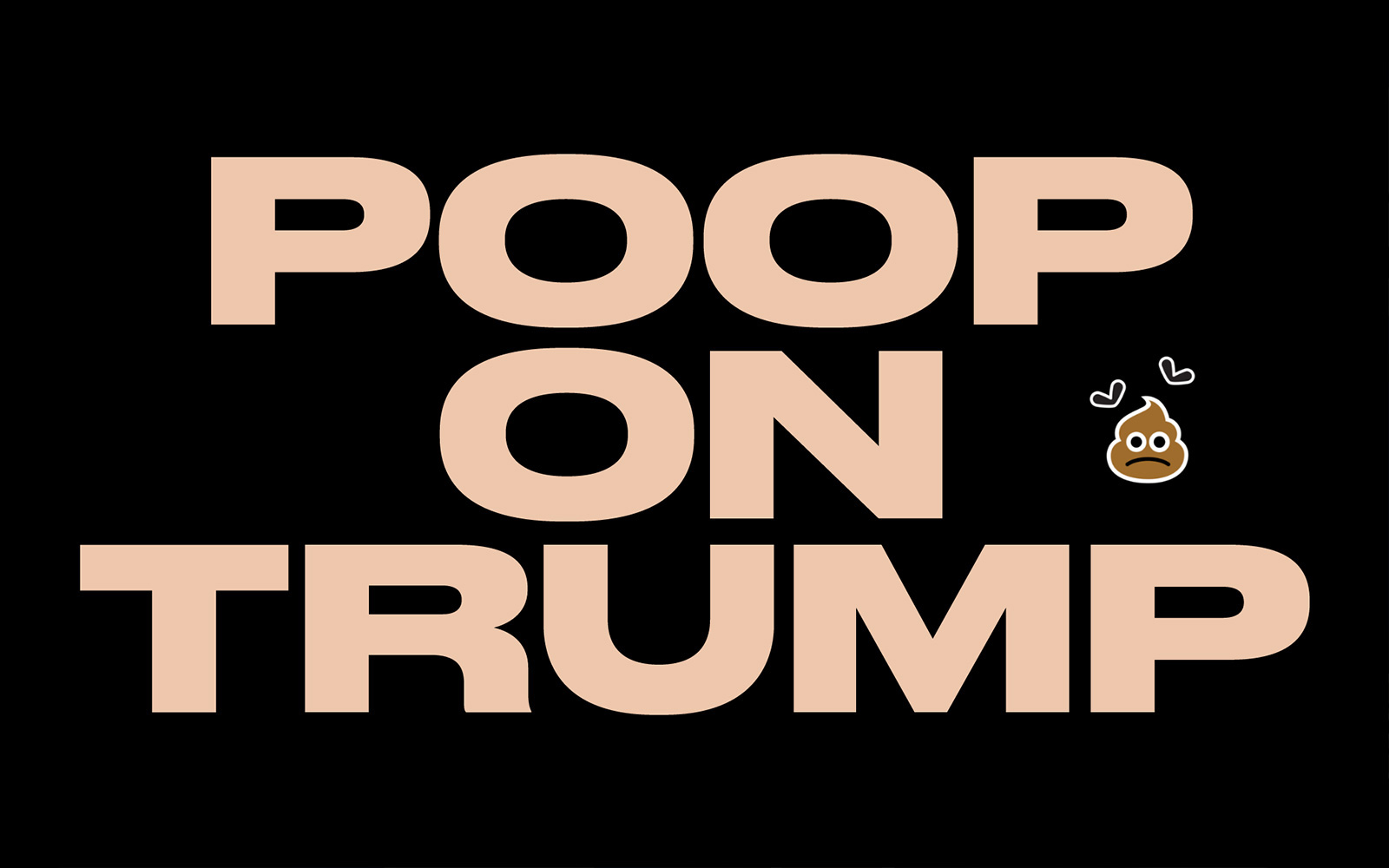 Gabe Ferreira: Poop on Trump — Introduction.